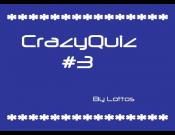 CrazyQuiz #3