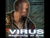 Virus: Beginning of End