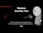 Reaction Madness