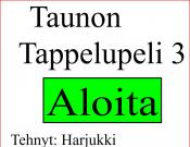Taunon Tappelupeli 3