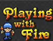Playing With Fire 1
