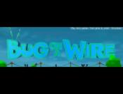 Bug on a Wire
